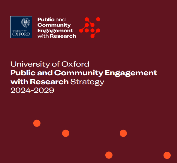 University of Oxford Public and Community Engagement with Research Strategy 2024-2029